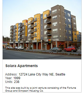Photo of Solara Apartments. Address: 12724 Lake City Way NE, Seattle. Year: 1999. Units: 238. This site was built by a joint venture consisting of the Fortune Group and Simpson Housing Co.